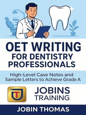 cover image of OET Writing for Dentistry Professionals